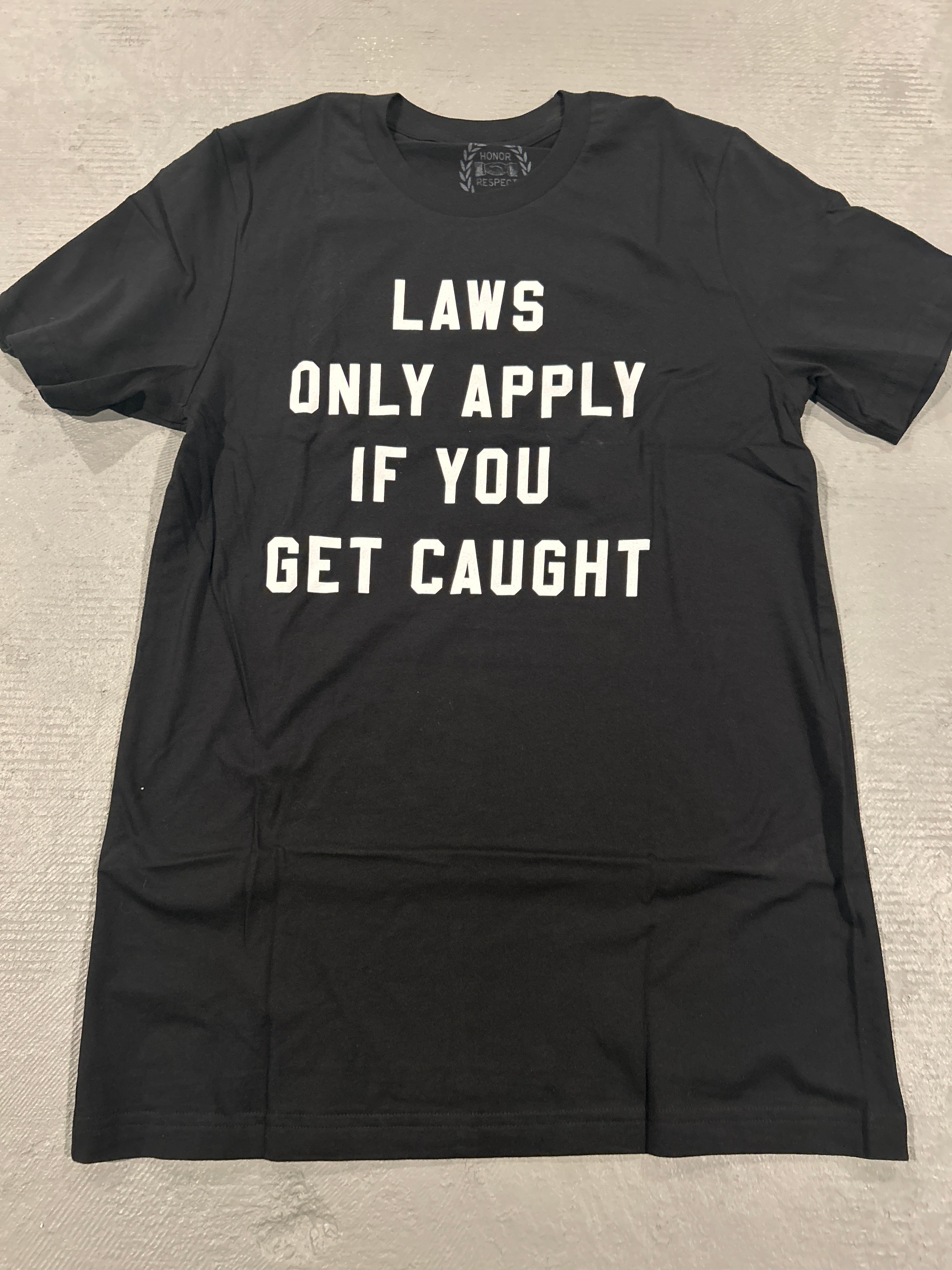 CLEARANCE - Laws Only Apply - MEDIUM