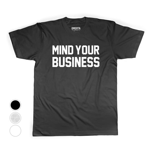 Mind Your Business Shirt