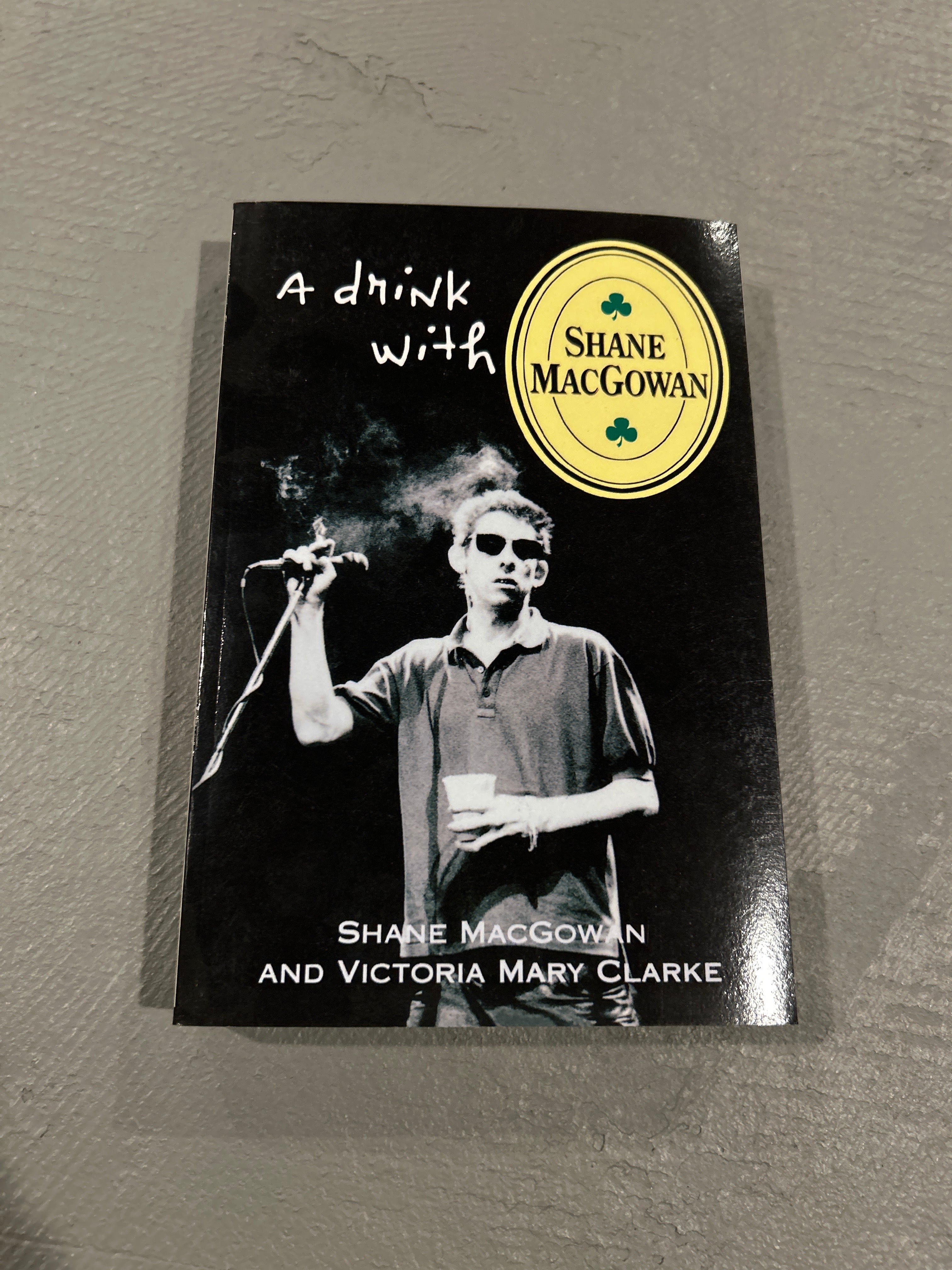 CLEARANCE - A Drink With Shane MacGowan Book