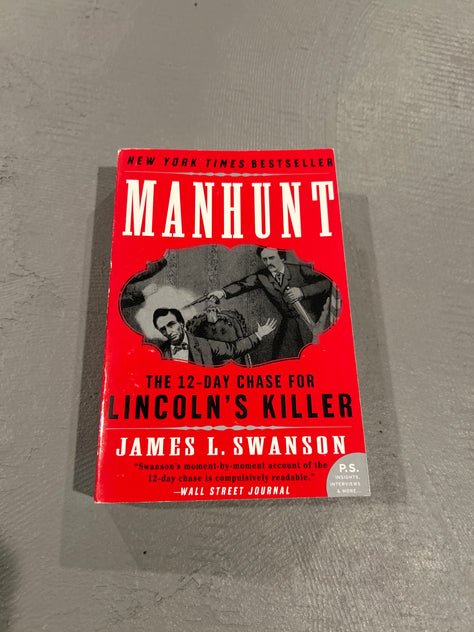 CLEARANCE - Manhunt The 12 Day Chase For Lincoln's Killer Book