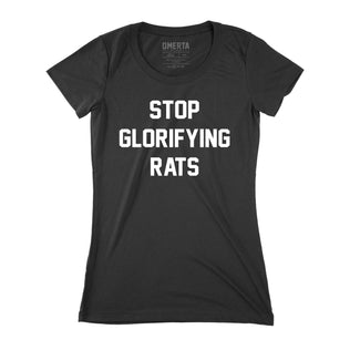 Stop Glorifying Rats Womens Shirt