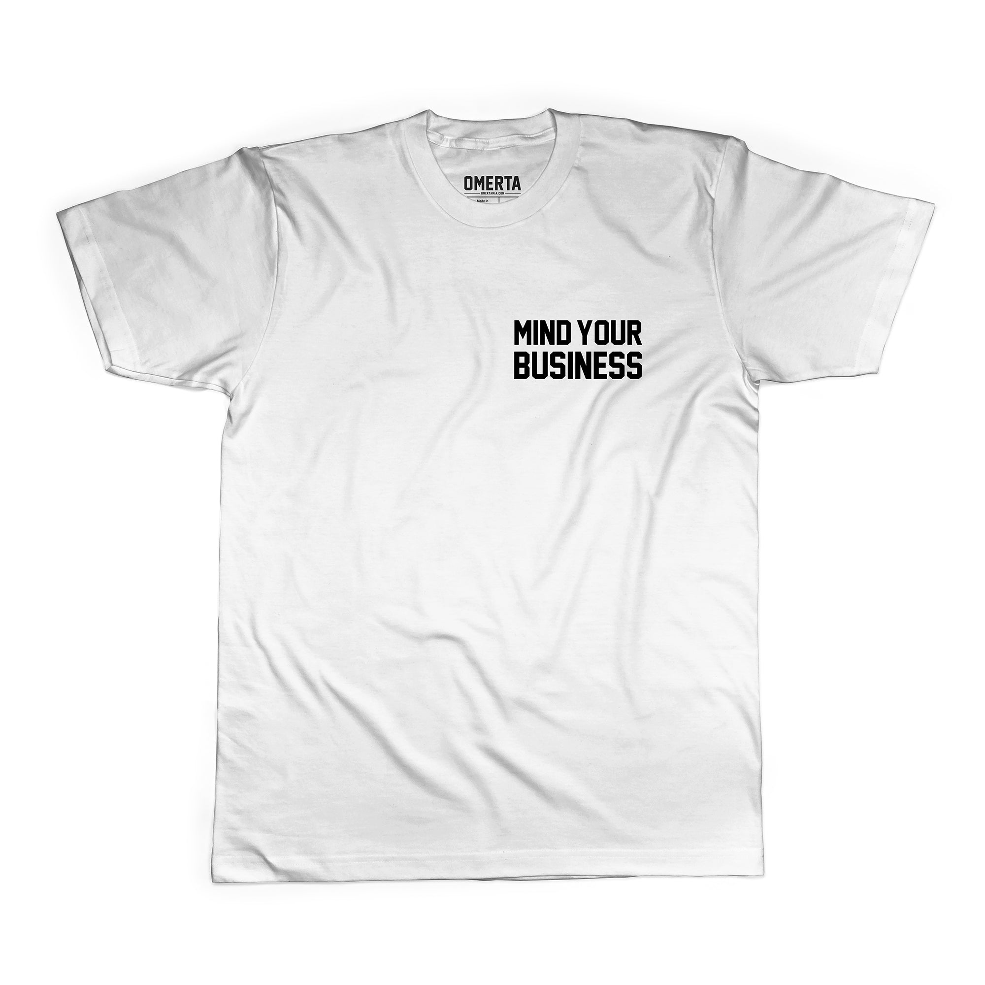 Mind Your Business (2 Sided) Shirt