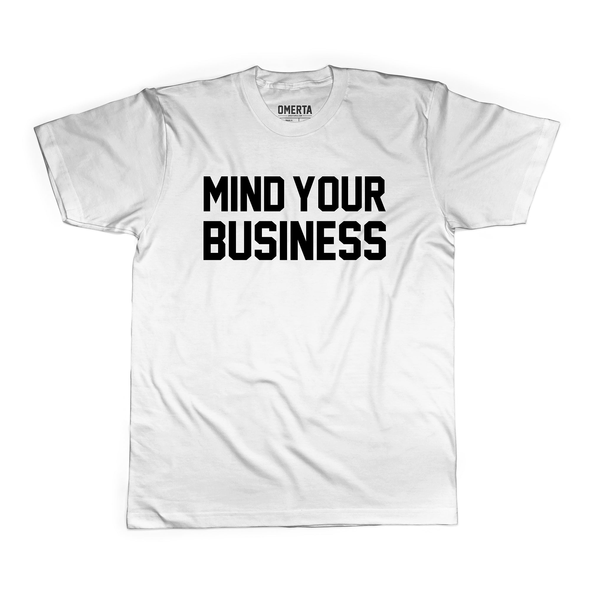 Mind Your Business Shirt