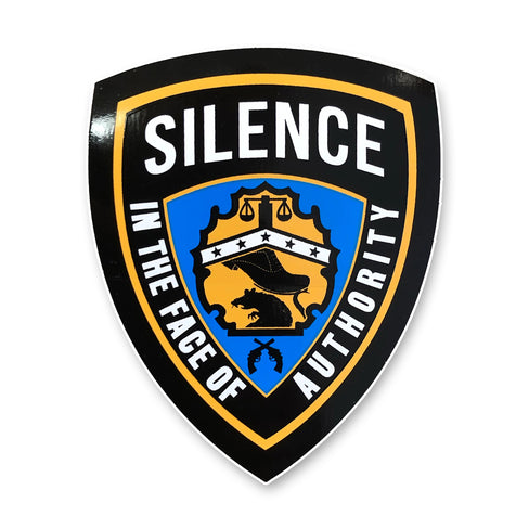 Silence In The Face Of Authority Sticker 3