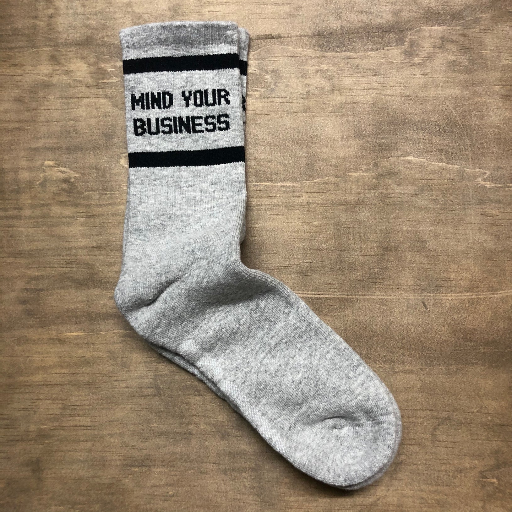 Mind Your Business Gray w/ Black Socks